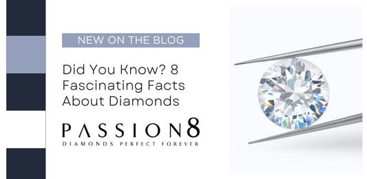 Did you Know? 8 Fascinating Facts about Diamonds
